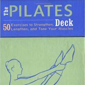The Pilates Deck: 50 Exercises